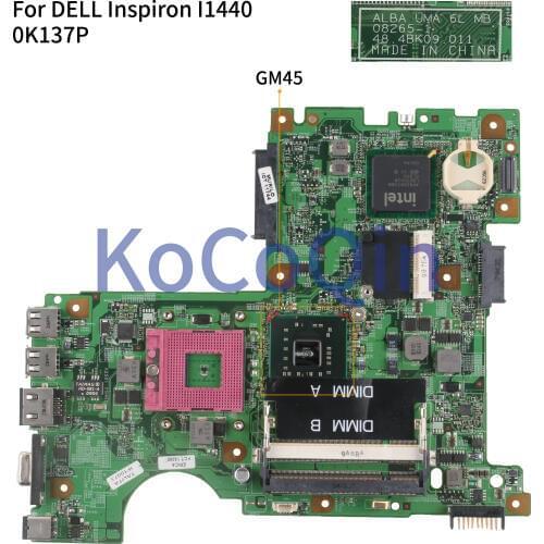 KoCoQin Laptop motherboard For DELL Inspiron 1440 I1440 Mainboard CN-0K137P 0K137P 08265-1 48.4BK09.011 GM45