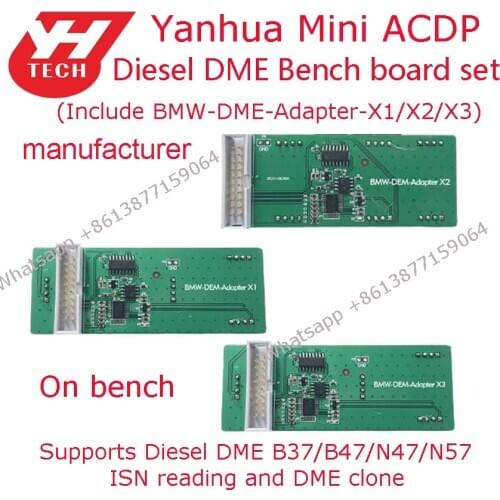Yanhua ACDP Diesel Bench board set include DME-Adapter-X1/X2/X3 Read / write ISN of diesel DME B37 / B47 / N47 / N57 DME clone