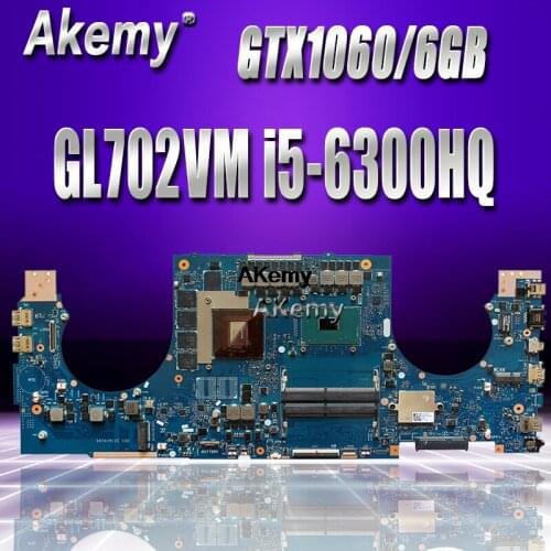 GL702VM Motherboard For Asus GL702VMK GL702VML GL702VM laptop Motherboard GL702VM Mainboard i5-6300HQ GTX1060-6GB