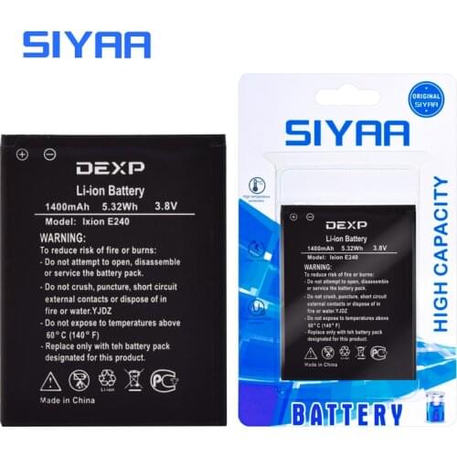 SIYAA Original Battery For Dexp E240 Dexp Ixion E240 E 240 High Capacity 1400mAh Replacement High Quality Li-ion Battery
