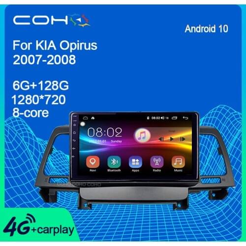COHO For KIA Opirus 2007-2008 Android 10.0 4G Car Radio Player Navigation GPS Octa Core 6GB+128GB Radio Multimedia