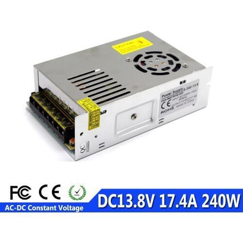 Single Output DC 13.8V Power Supply Switch 110v 220v AC to DC13.8V 17.4A 240W LED Driver for LED Strip light CNC CCTV Motor AV