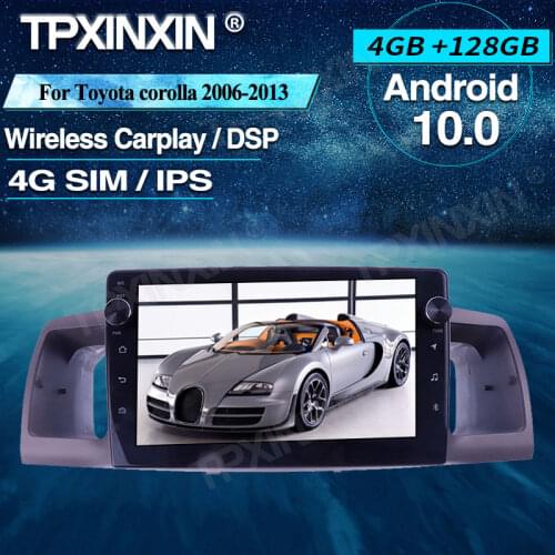 Android 10 Car Radio 4+128G For Toyota corolla 2006-2013 Wireless Carplay Car Multimedia Player Headunit Audio Radio Navigtion
