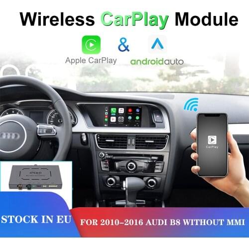 Wireless Apple Carplay module For Audi B8 without MMI 2010-2016 iOS13 Android Mirror Car Play Android Auto wired ai box