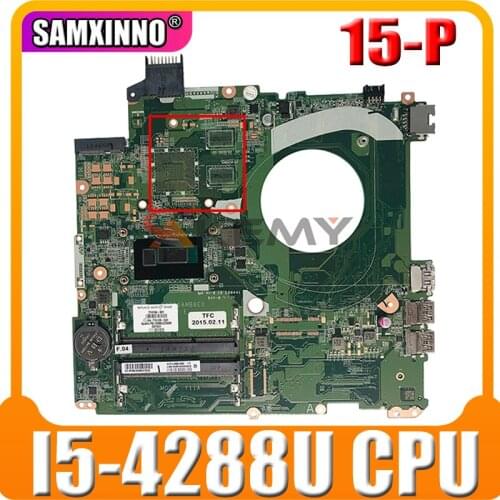 For HP 15.6 inch 15-P Laptop Motherboard 793076-501 794266-501 DAY11AMB6E0 With I5-4288U CPU MB 100% Tested Fast Ship
