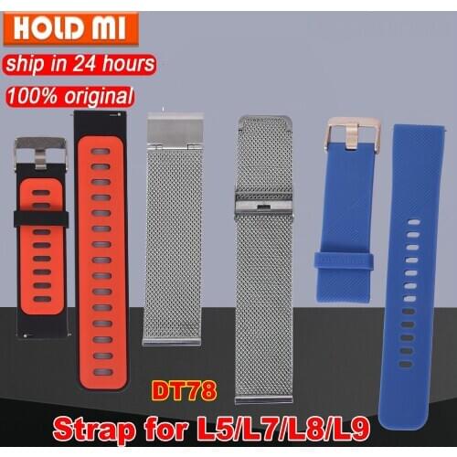 22mm silicone strap metal strap lether strap for DT78 L5 L8 L7 L9 L13 L15 L16 L17 smartwatch free shipping
