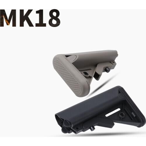 High Quality MK18 Nylon Stock for Airsoft AEG Air Gun M4 AK Gel Blaster J8 J9 CS Sports Paintball Accessories