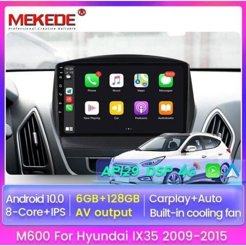Android 10.0 Car Radio 6G+128G 8 Core Multimedia Player for Hyundai Ix35 1 2 Tucson 2 LM 2011 2012 2013 Navigation GPS 2din DVD