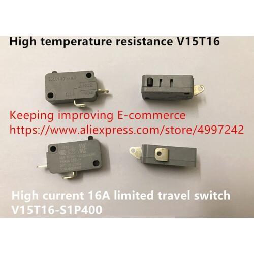 Original new 100% high temperature resistance V15T16-S1P400 high current 16A limited travel switch