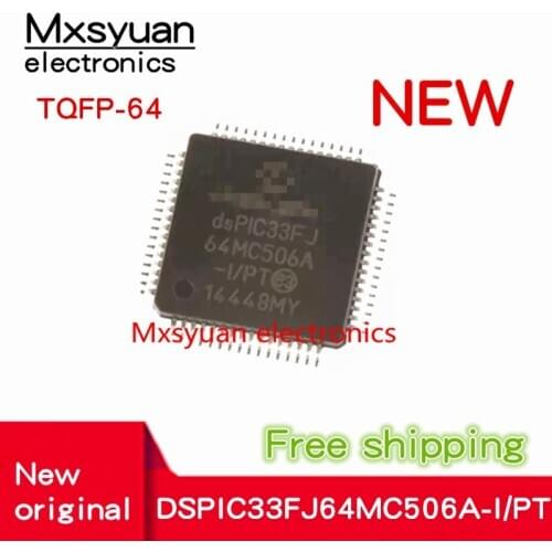 2PCS~10PCS/LOT DSPIC33FJ64MC506A-I/PT DSPIC33FJ 64MC506A -I/PT TQFP64 New original