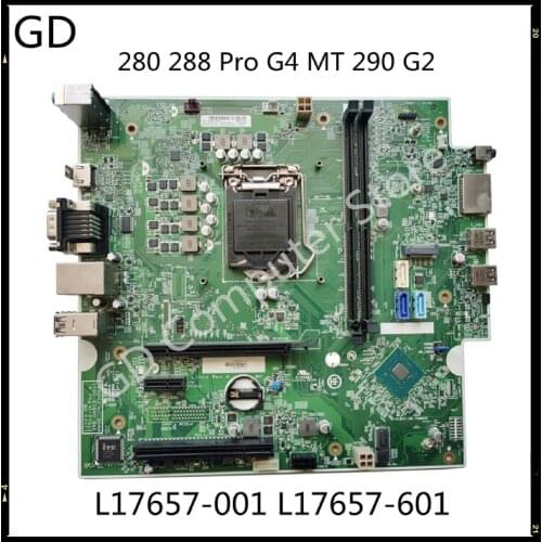 GD Original For HP 280 288 Pro G4 MT 290 G2 Desktop Motherboard L17657-001 L17657-601 TPC-W043-MT Full Tested Fast Shipping