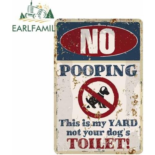 EARLFAMILY 13cm x 8.7cm for No Dog Pooping Metal Sign Car Truck Decal Anime Waterproof Bumper Window Stickers for Vehicle Truck