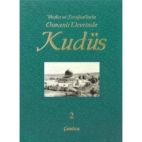 Vesika and Photographs Ottoman Age Jerusalem-2 Collective Çamlıca Printing Release (TURKISH)