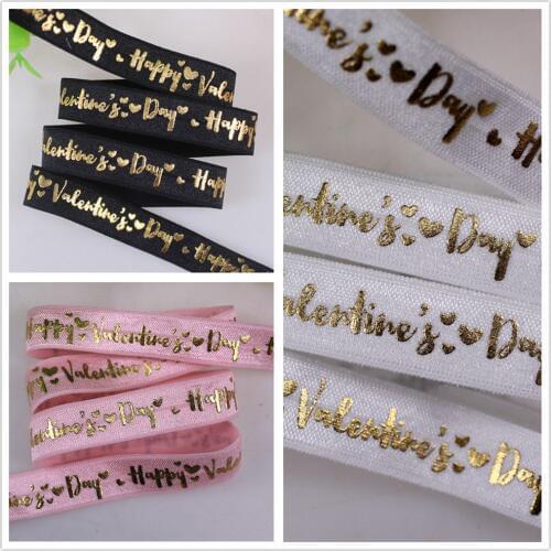3 colors gold foil happy valentines day Printed foe elastic 5/8" fold over elastic 50 yards per lot