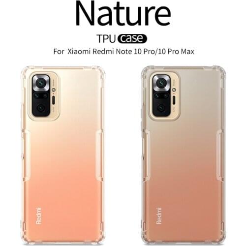 For Xiaomi Redmi Note 10 Pro Case Soft TPU Transparent Drop-proof Back Cover For Redmi Note 10 Pro Max NILLKIN Nature Case