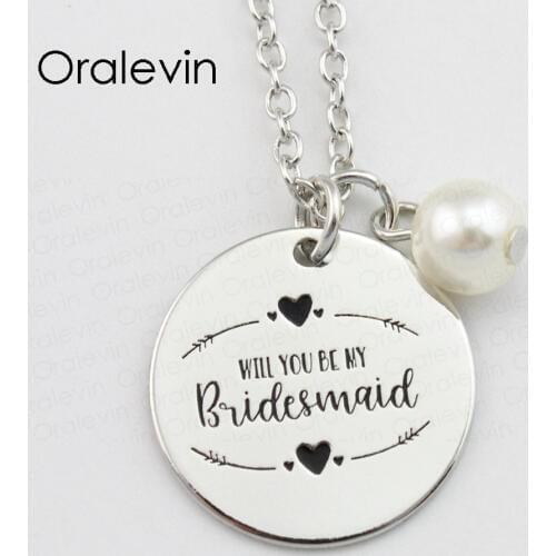 WILL YOU BE MY BRIDESMAID Inspirational Hand Stamped Custom Necklace Gift Jewelry,10Pcs/Lot, #LN687