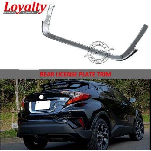 Loyalty for Toyota C-HR 2016 2017 2018 Under Rear Trunk License Plate Tailgate Cover Trim ABS Chrome Car Accessories