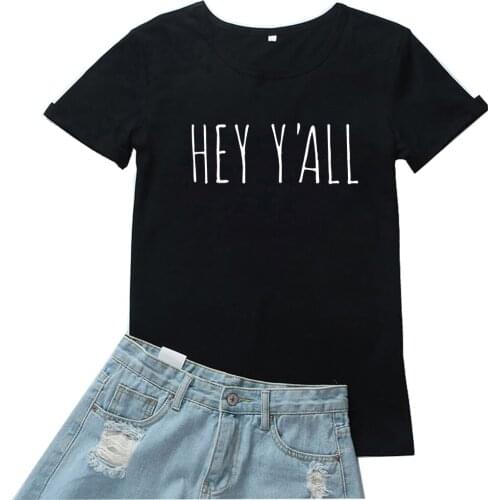 Hey Y'all Women Tee Funny Spanish Language Tshirt Women Cotton Short Sleeve Camiseta Mujer Fashion Graphic T Shirt Womens
