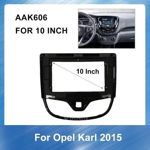 10 Inch for Opel Karl 2015 2 Din Car Auto Radio Multimedia fascia Audio Fitting Adaptor Fascia car accessories
