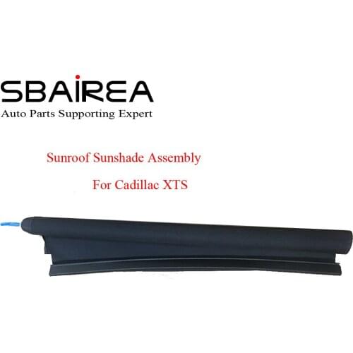 SBAIREA Car Sunroof Shade Cover Assembly For Cadillac XTS Beige Grey Black Auto Sun Shade Curtain 2012-2018