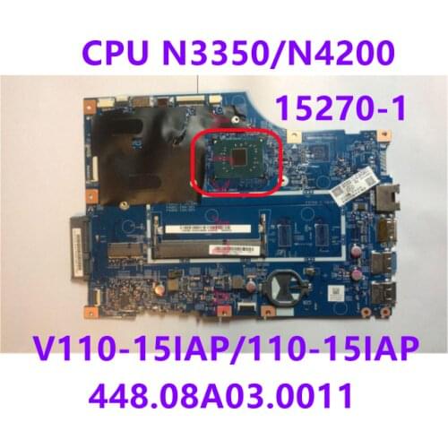 For Lenovo 110-15iAP V110-15iAP motherboard integrated Mianboard 15270-1 448.08A03.0011 N3350 CPU tested 100% working