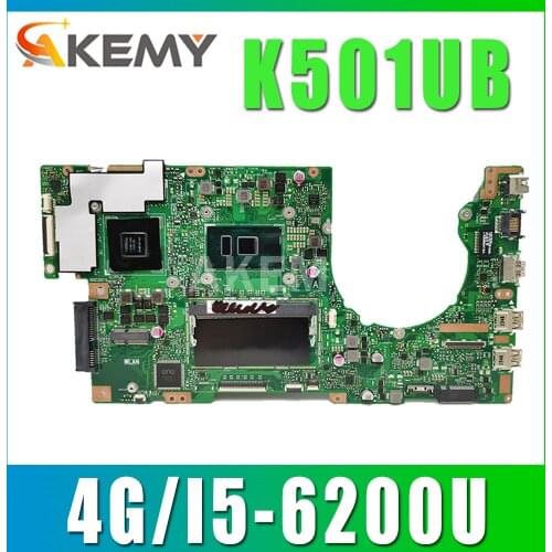 Akemy For ASUS K501UX K501UB K501U laptop motherboard K501UX K501UB mainboard rev2.0 i5-6200U cpu GT940M 4GB RAM