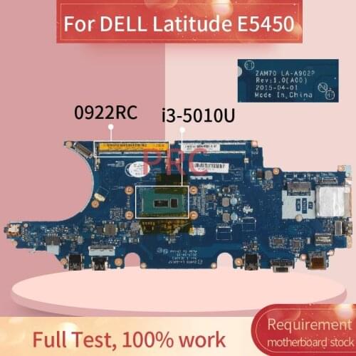 CN-0922RC 0922RC For DELL Latitude E5450 i3-5010U Laptop Motherboard LA-A902P SR23Z DDR3 Notebook Mainboard