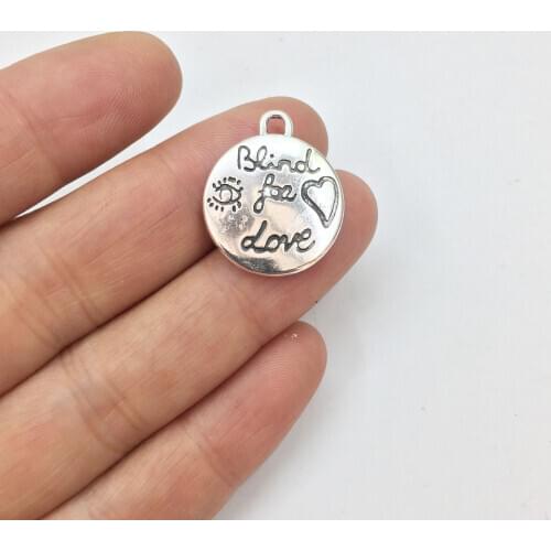 Eruifa 10pcs 18mm "Blind with Love" Letters Coin Zinc Alloy necklace,earring bracelet jewelry DIY handmade 2 colors