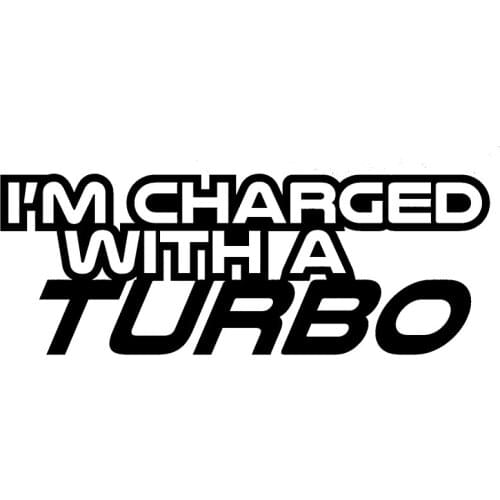 I'm Charged With A Turbo car stickers JDM Vinyl Decal Funny Personality Stickers Motorcycle SUVs Bumper Laptop Car Stylins