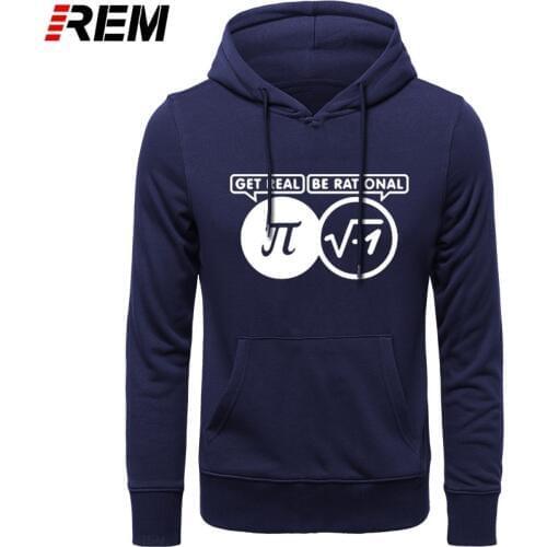 REM Style GET REAL BE RATIONAL Maths Science Geek Pi Funny Men Print Cotton Long Sleeve Gift Mens Top Hoodies, Sweatshirts