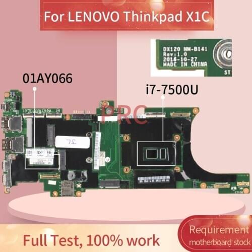 01AY066 For LENOVO Thinkpad X1C I7-7500U Laptop Motherboard NM-B141 SR2ZV DDR4 Notebook Mainboard