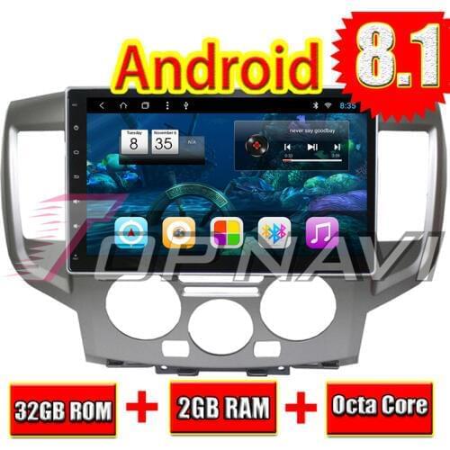 Auto Navigation for Nissan NV200 2010 2011 2012 2013 2014 2015 Android 8.1 10.1 Topnavi Car Radio Tuner GPS Player NO DVD 2Din