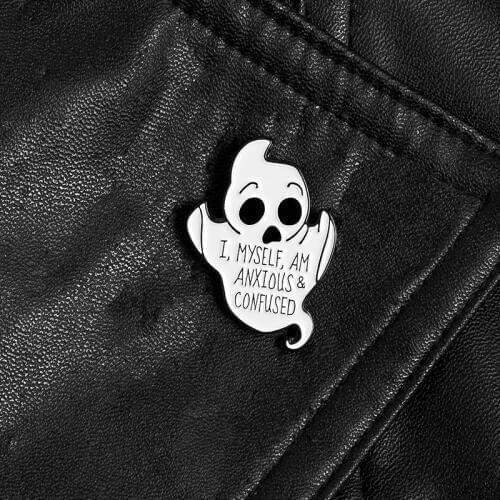 I MYSELF AM ANXIOUS & CONFUSED pins Punk funny ghost Jackets backpack bags Jewelry gifts enamel badges brooches Lapel pin