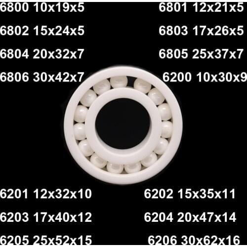1PC Full ZrO2 Ceramic Ball Bearing Zirconia 6800 6801 6802 6803 6804 6805 6806 6200 6201 6202 6203 6204 6205 6206 15x35x11MM