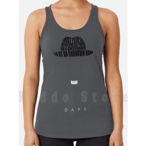 Most People Are Nothing But Pawns On A Chessboard Led By An Unknown Hand Tank Tops Vest 100% Cotton German