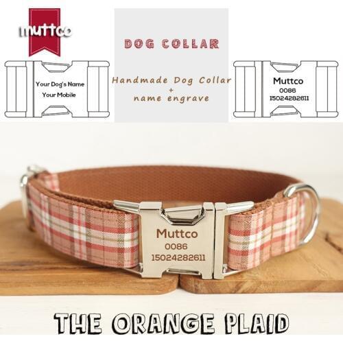 MUTTCO Laser engraved metal buckle retailing stout durable soft dog collars handmade THE ORANGE PLAID Anti-lost 5 sizes UDC042