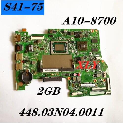 14235-1 A10-8700 R5 M330 2GB For Lenovo S41-75 laptop motherboard 448.03N04.0011 tested good free shipping