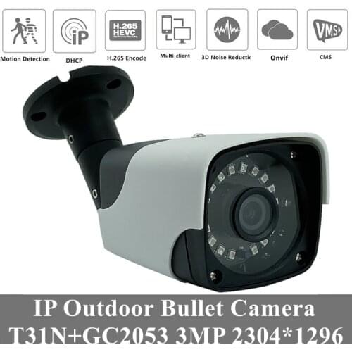 3MP IP Outdoor Metal Bullet Camera T31N+GC2053 2304*1296 H.265/H.264 18 LEDs Infrared IRC ONVIF Motion Detection Radiator IP66
