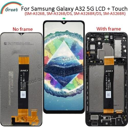 6.5'' For Samsung A32 5G A326 LCD Touch Panel Screen Display Replacement For Samsung A32 5G LCD with Frame SM-A326B SM-A326BR