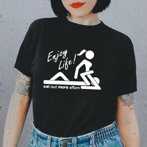 Summer Short Sleeve Casual Tee Shirt Femme Funny Enjoy Life Eat Out More Often Sex T Shirt Women Tops T-shirts Camisas De Mujer