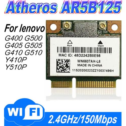 Lenovo G400 G500 G405 G505 G410 G510 Y410P Y510P Atheros AR9485 AR5B125 Half Mini PCI-Express PCIe Wlan Wifi Wireless card