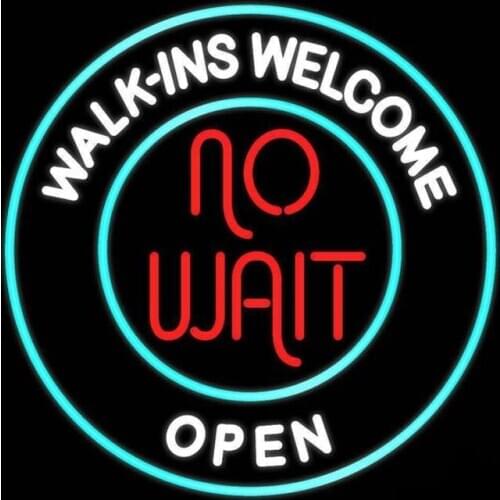 Neon Sign For Walk Ins Welcome Open No Wait Beer club Lamp resterant light Hotel store DISPLAY BUSINESS Impact Attract light