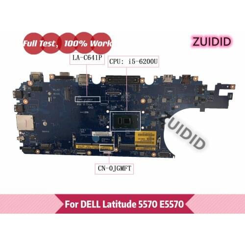 ADM80 LA-C641P For Dell Latitude E5570 5570 Laptop motherboard CN-0JGMFT 0JGMFT JGMFT With I5-6200U CPU DDR4 100% full Tested