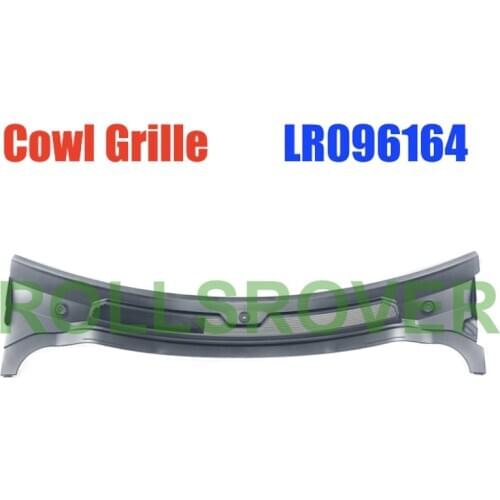 ROLLSROVER Front Windshield Cowl Grille Intake Panel For Range Rover Sport Discovery 3 4 LR3 LR4 OEM LR096164
