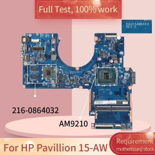 Q171 For HP Pavillion 15-AW DAG55AMB6E0 AM9210 216-0864032 DDR3 Notebook motherboard Mainboard full test 100% work