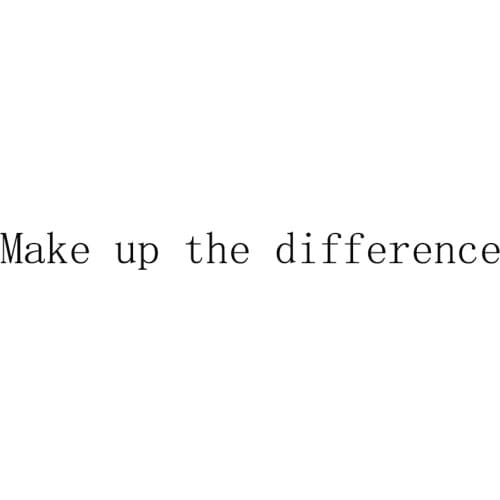 Make Up the Difference