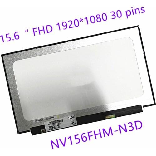 15.6" NV156FHM-N3D FHD 1920*1080 eDP 30 pins Laptop LCD SCREEN Replacement matrix panel