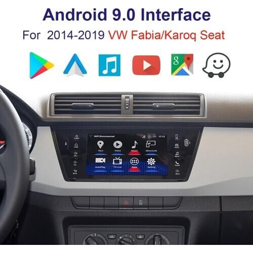 Android 9.0 Navigation interface Box car screen upgrade system forVolkswagen Fabia/Karoq Seat 2014-2019