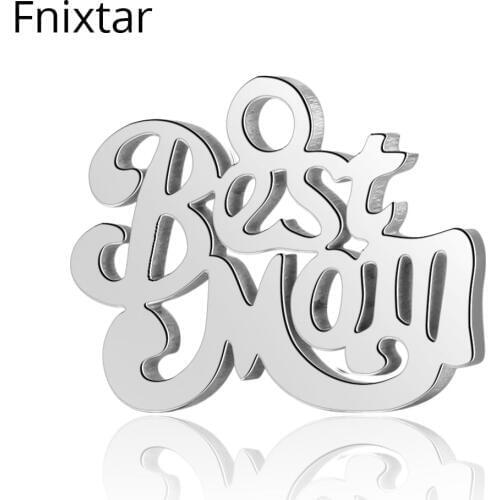 Fnixtar Wholesale 10*13.7mm Stainless Steel Best Mom Mini Metal Charms for Jewelry Making Letter Charm Mothers Day 20pcs/lot