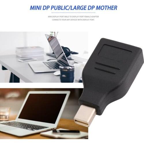Mini Display Port Male To Display Port Female Adapter Convertor Universal Male To Female Mini DP to DP Adapter